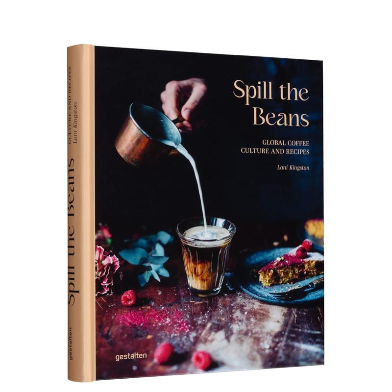 【现货】全球咖啡文化和食谱 Spill The Beans:Global Coffee Culture and Recipes 地方人文饮料美食特色指南 英文原版 善本图书