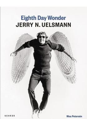【预售】第八天奇迹 - 杰利·尤斯曼 Eighth Day Wonder – Jerry N. Uelsmann 原版英文摄影作品集