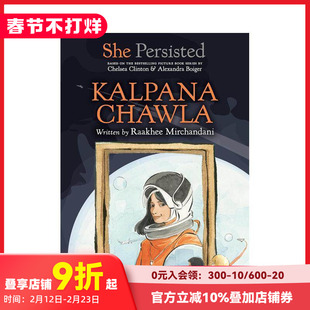 【现货】坚持不懈的她：卡尔帕娜·乔拉 She Persisted: Kalpana Chawla 原版英文儿童章节书 善本图书