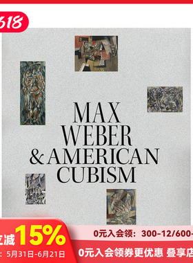 【预售】马克斯·韦伯与美国立体主义 Max Weber and American Cubism 原版英文艺术画册画集