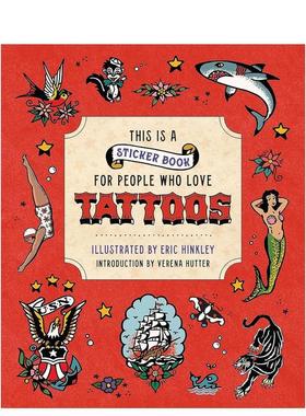 【预售】这是一本为纹身爱好者准备的贴纸书 This is a Sticker Book for People Who Love Tattoos 原版英文贴纸书 善本图书