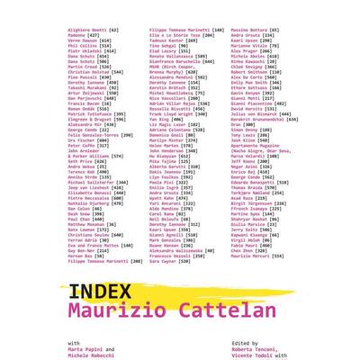 【预售】莫瑞吉奥·卡特兰：索引 Maurizio Cattelan: Index 原版英文艺术画册画集 善本图书