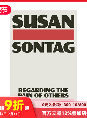 【现货】关于他人的痛苦 苏珊·桑塔格继《论摄影》后的又一摄影专著 Regarding the Pain of Others 原版英文摄影作品集技法