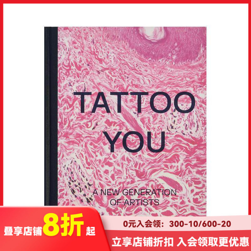 【现货】纹身师：新时代的艺术家 Tattoo You: A New Generation of Artists 原版英文艺术画册画集