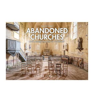【现货】废土：教堂 Abandoned Churches 英文原版进口摄影集 善本图书