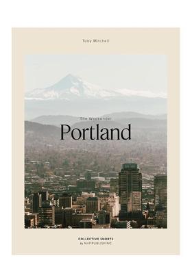 【预售】周末旅行者：波兰 The Weekender Portland 原版英文旅行