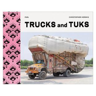 【现货】霓虹铁骑：南亚装饰车辆图鉴 Trucks and Tuks  原版英文摄影作品集人文景观 Chrisher Herwig 人文景观