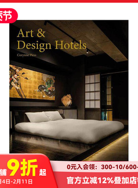 【现货】艺术设计特色主题酒店 Art & Design Hotels 原版英文室内设计装饰