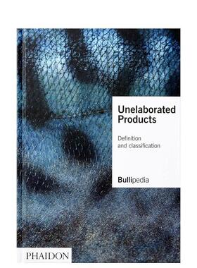 【预售】未加工产品：定义与分类 Unelaborated Products: Definition and Classification 原版英文餐饮生活美食