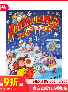 【预售】冒险萌鼠团：狂欢冰雪大营救 Adventuremice: Mice on the Ice 原版英文儿童桥梁书