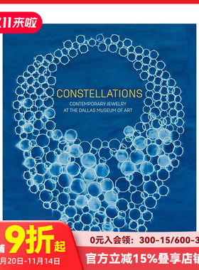 【预售】星辉璀璨：当代珠宝的艺术边界 Constellations 原版英文珠宝首饰 达拉斯艺术博物馆