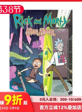 【预售】Rick and Morty Ever After Vol. 1，瑞克与莫蒂的永恒之路1 Sam Maggs, Sarah Stern, et al. 漫画