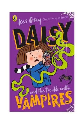 【现货】【黛西的冒险故事】吸血鬼的烦恼 Daisy and the Trouble with Vampires 原版英文儿童章节书 善本图书