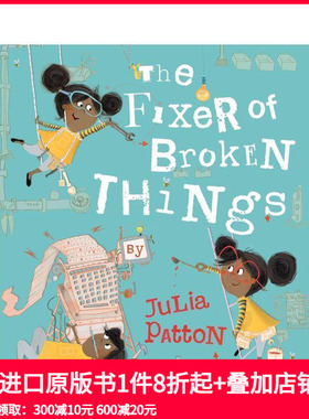 【预售】英文原版 The Fixer of Broken Things 儿童绘本插画书籍 外版原装进口 善本图书