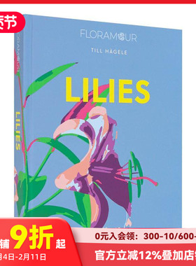 【预售】百合 【Floramour】Lilies 原版英文摄影
