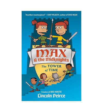 【现货】英文原版 麦克斯和中部骑士Max and the Midknights The Tower of Time 精装 Lincoln C. Peirce动作冒险插画漫画书籍