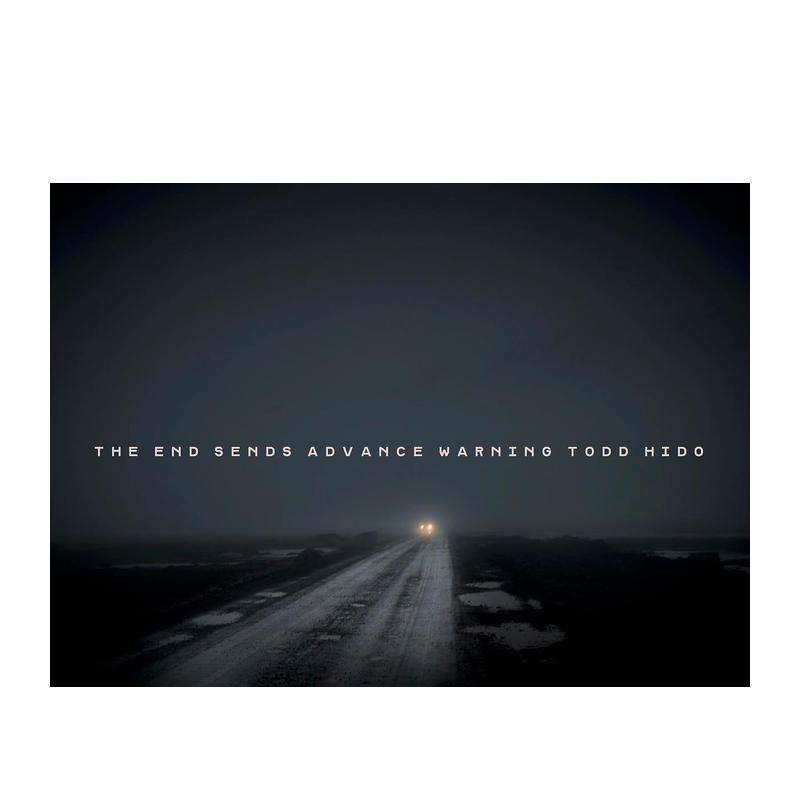 【现货】【托德·希多】末路警示 TODD HIDO | The End Sends Advance Warning 原版英文摄影 善本图书