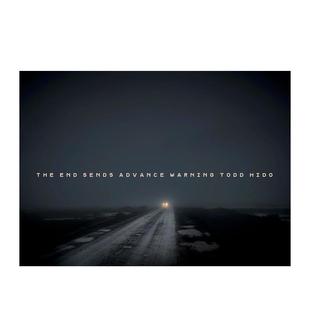 【现货】【托德·希多】末路警示 TODD HIDO | The End Sends Advance Warning 原版英文摄影 善本图书