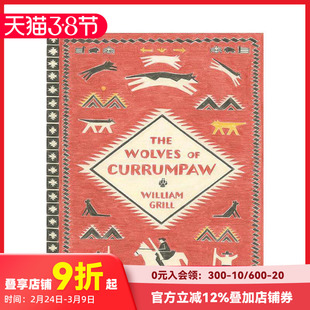【现货】【威廉·格利尔】喀伦坡之狼 国际获奖绘本作品 The Wolves of Currumpaw英文原版 6-12岁阅读 人与狼的温情 生命救赎