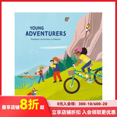 【现货】小小冒险家：户外活动指南 Young Adventurers: Outdoor Activities in Nature 英文儿童绘本 善