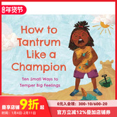 如何像一样发脾气 Cham Tantrum 十个小方法 原版 英文儿童绘本 Like 缓解情绪 How 现货