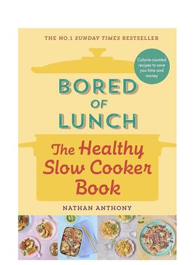 【现货】厌倦了午餐：健康慢炖锅 Bored of Lunch: The Healthy Slow Cooker Book 原版英文餐饮生活美食