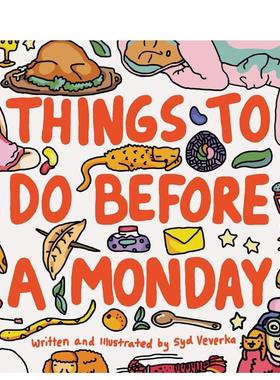 【现货】星期一之前要做的事 Things to Do Before a Monday 原版英文心灵励志