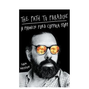【预售】通往天堂之路：弗朗西斯·福特·科波拉的故事 The Path to Paradise 教父导演  原版英文生活 善本图书