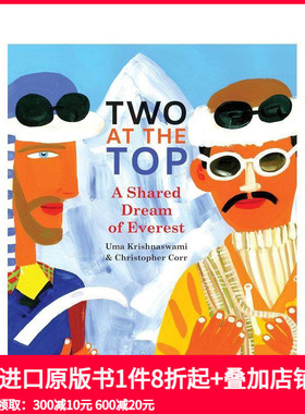 【预售】两人登顶：珠穆朗玛峰的共同梦想 Two at the : A Shared