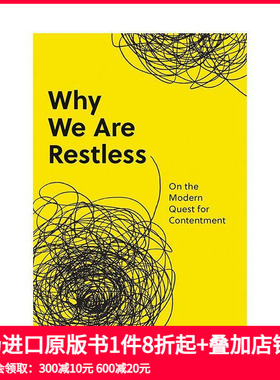 【预售】我们为何不安？：论现代人对满足感的追求 Why We Are Restless 原版英文社会科学