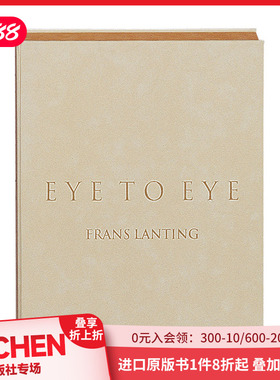 【现货】【TASCHEN限量版】 Eye to Eye Frans Lanting弗兰斯 兰廷摄影艺术书籍作品集 进口原版图书[TASCHEN] 善本图书