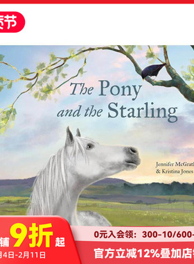【预售】小马和椋鸟 The Pony and the Starling 原版英文儿童绘本