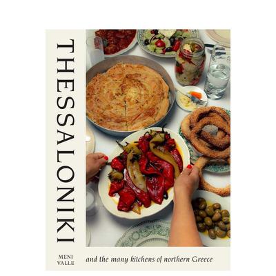 【预售】塞萨洛尼基：探访希腊北境多元美食 Thessaloniki: And the Many Kitchens of Northern Greece 原版英文餐饮生活美食