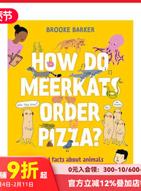 【现货】猫鼬如何订比萨：鲜为人知的动物研究冷知识 How Do Meerkats Order Pizza? 原版英文青少年读物 善本图书