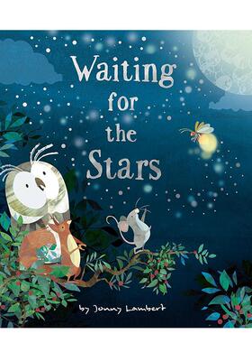 【现货】等待星星（美版） Waiting For The Stars 原版英文儿童绘本 善本图书