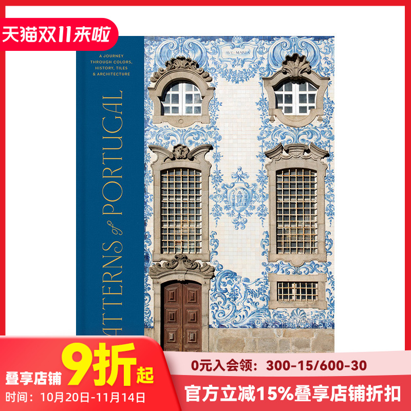 【预售】葡萄牙图案:色彩/历史/瓷砖/建筑之旅 Patterns of Portugal  原版英文摄影人文景观 善本图书