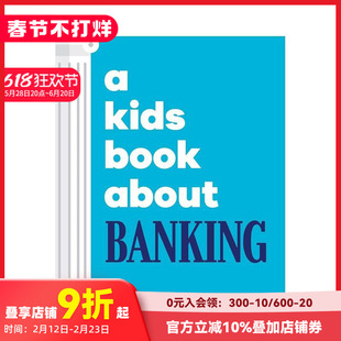 【现货】【给孩子的书】银行 【A Kids Book About】Banking 财商 理财 主题探讨科普 原版英文青少年 善本图书
