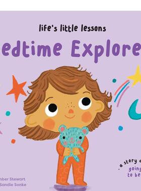 【预售】【生活小课堂】睡前时光 【Life's Little Lessons】Bedtime Explorer  原版英文儿童绘本 善本图书