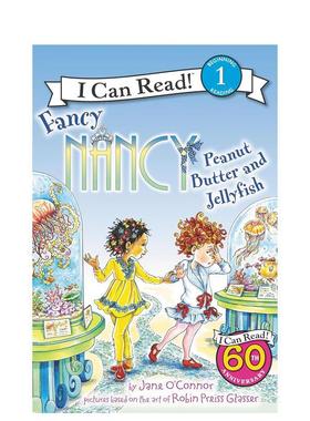 【现货】Fancy Nancy: Peanut Butter and Jellyfish，【了不起的南茜】:原版图书籍进口正版 O’Connor 儿（绝版） 善本图书