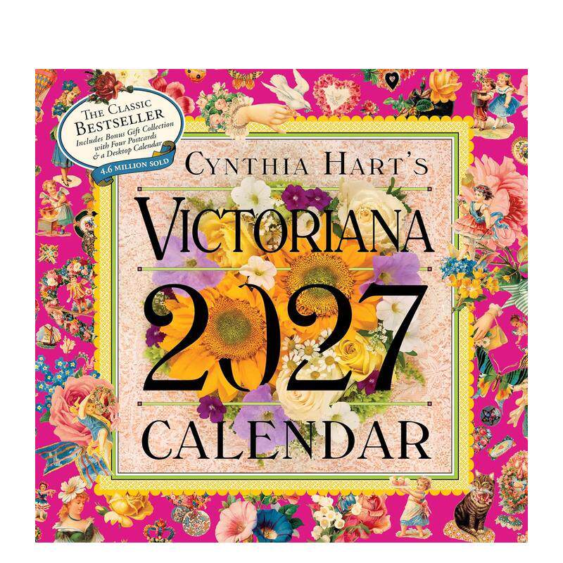 【预售】辛西娅哈特的维多利亚时代 2027年挂历 Cynthia Hart's Victoriana Wall Calendar 2027 原版日历