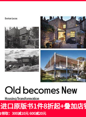 【预售】旧房改造 Old Becomes New Housing Transformation 原版英文建筑设计