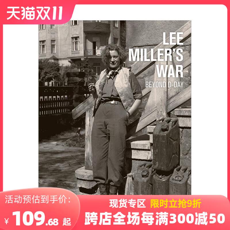 Lee Miller's War名模摄影师李·米勒：战争 Beyond D-Day 英文原版进口摄影集图书 曼•雷MAN RAY高性价比高么？
