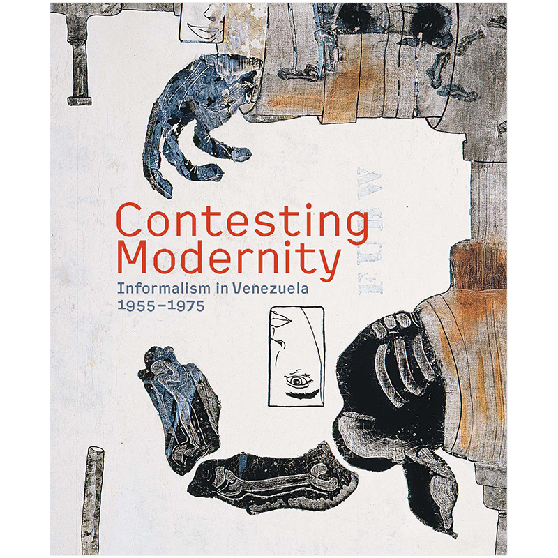 【现货】[耶鲁大学出版社]Contesting Modernity 挑战现代性:委内瑞拉的信息主义 1955-1975 进口原版艺术图书