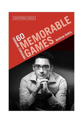 【预售】法比亚诺·卡鲁阿纳：60 个难忘的游戏 Fabiano Caruana: 60 Memorable Games 原版英文生活综合