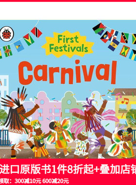 【预售】嘉年华 【First Festivals】 Carnival 原版英文儿童绘本