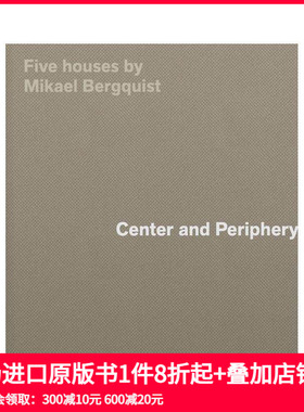 【预售】中心与边缘：瑞典建筑师Mikael Bergquist的五座木屋 Center and Periphery 原版英文建筑设计