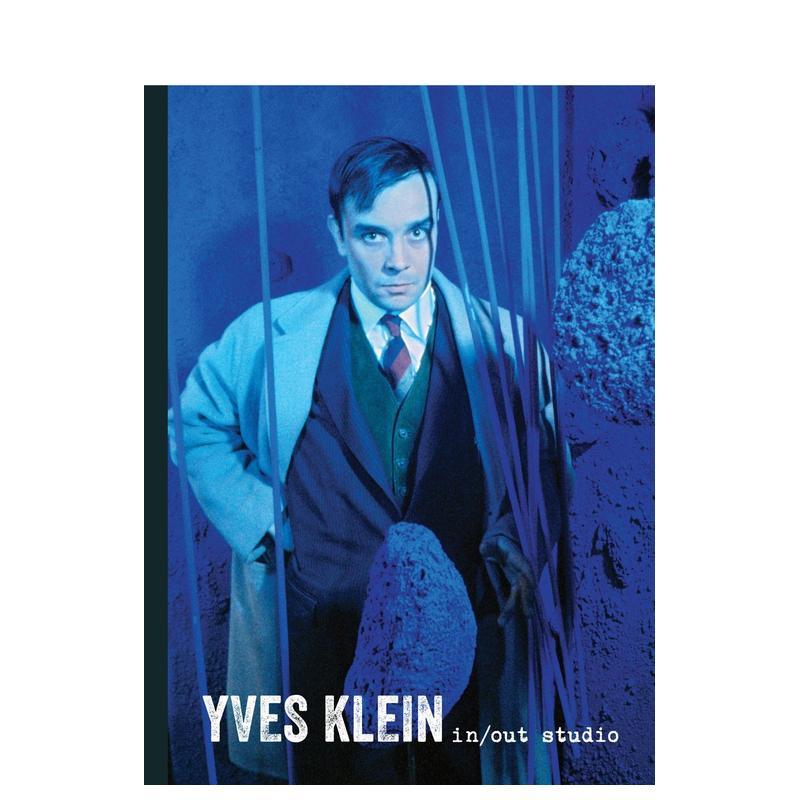 【现货】伊夫·克莱因:进/出工作室 Yves Klein: In/Out Studio 原版英文艺术画册画集 善本图书