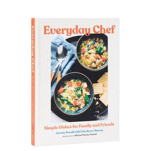 【预售】日常主厨:亲友共享简易菜肴 Everyday Chef: Simple Dishes for Family and Friends 原版英文餐饮生活美食