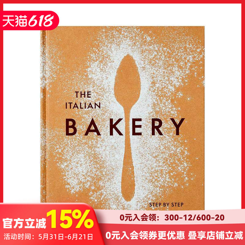 【现货】意大利面包店：银勺分步食谱The Italian Bakery:Step-by-Step Recipes with the Silver Spoon 意式料理菜谱 英文原版