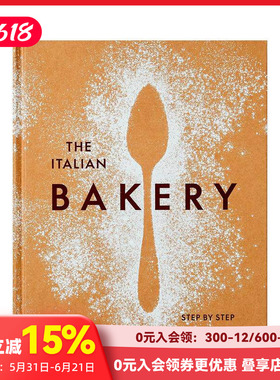 【预售】意大利面包店：银勺分步食谱The Italian Bakery:Step-by-Step Recipes with the Silver Spoon 意式料理菜谱 英文原版